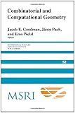 Combinatorial and Computational Geometry (Mathematical Sciences Research Institute Publications) Combinatorial and Computational Geometry (Mathematical Sciences Research Institute Publications)