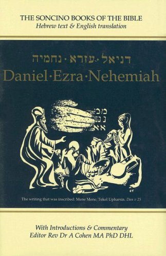 Daniel - Ezra - Nehemiah: Hebrew Text and English Translation (Soncino Books of the Bible)