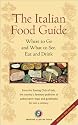 The Italian Food Guide: The Ultimate Guide to the Regional Foods of Italy (Dolce Vita)