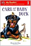 Carl and the Baby Duck (My Readers)