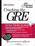 Cracking the GRE with Sample Tests on CD-ROM, 2003 Edition (Graduate Test Prep)