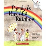Purple Is Part of a Rainbow (Rookie Reader Repetitive Text)