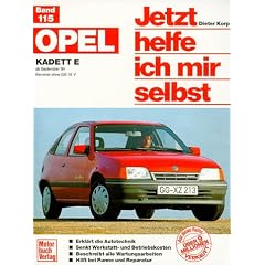 Opel Kadett E (Jetzt helfe ich mir selbst)