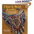 Fiber and Bead Jewelry: Beautiful Designs to Make and Wear by  Helen Banes