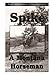 Search : Spike: A Montana Horseman