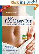 Die F. X. Mayr-Kur ... und danach gesünder leben