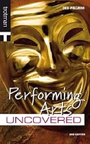 Performing Arts (Careers Uncovered)
