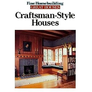 Craftsman-Style Houses (Great Houses)