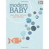 modern baby easy fresh and fun quilt designs