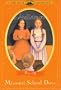 Missouri School Days (Little House Chapter Book)