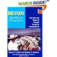 Brandy, Our Man in Acapulco: The Life and Times of Colonel Frank M. Brandstetter