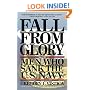 Fall From Glory: The Men Who Sank the U.S. Navy