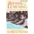 Rhythms of Learning : What Waldorf Education Offers Children, Parents and Teachers (Vista Series, V. 4) by Rudolf Steiner and Roberto Trostli