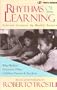 Rhythms of Learning : What Waldorf Education Offers Children, Parents & Teachers (Vista Series, V. 4)