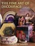 The Fine Art of Decoupage (Milner Craft)