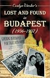 Lost and Found in Budapest (1936-1937)