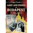 Lost and Found in Budapest (1936-1937)