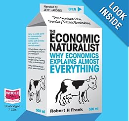 The Economic Naturalist -  Robert H. Frank