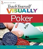 Teach Yourself VISUALLY Poker (Teach Yourself Visually)