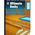 Ultimate Decks (Home Repair and Improvement (Updated Series)) by Time-Life Books