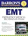 Books : Barron's EMT Exam: Emergency Medical Technician (Barron's How to Prepare for the Emt Basic Exam)