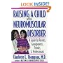 Raising a Child with a Neuromuscular Disorder: A Guide for Parents, Grandparents, Friends, and Professionals