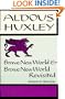 Brave New World & Brave New World Revisited