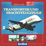 Transporter und Frachtflugzeuge - Gerhard Lang