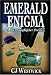 Search : Emerald Enigma: A Bret Lamplighter Thriller