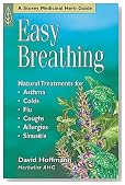 Easy Breathing: Natural Treatments For Asthma, Colds, Flu, Coughs, Allergies & Sinusitis
