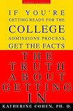Truth About Getting In, The