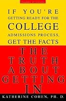 Truth About Getting In, The