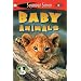 Baby Animals  (See More Readers, Level 1)