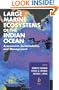 Large Marine Ecosystems of the Indian Ocean: Assessment, Sustainability and Management