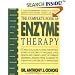 The Complete Book of Enzyme Therapy: A Complete and Up-to-Date Reference to Effective Remedies