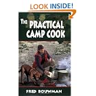 The Practical Camp Cook by  Fred Bouwman