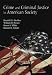 Crime and Criminal Justice in American Society