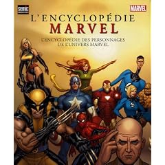 L'encyclop�die Marvel : L'encyclop�die des personnages de l'univers Marvel