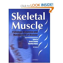 Skeletal Muscle: Pathology, Diagnosis and Management of Disease by Victor R. Preedy and Timothy J. Peters
