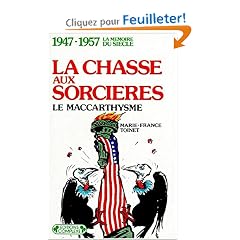 Chasse aux sorci�res, le Maccarthysme