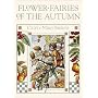 Flower Fairies of the Autumn (Flower Fairies Collection)