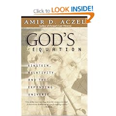 God's Equation: Einstein, Relativity, and the Expanding Universe