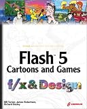 Flash 5 Cartoons and Games f/x and Design