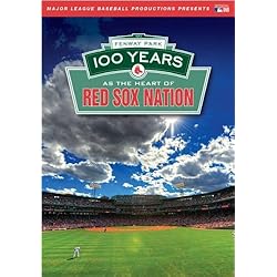 Fenway Park Centennial - 100 Years as the Heart of Red Sox Nation