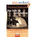 Das Ende ist mein Anfang: Ein Vater, ein Sohn und die gro�e Reise des Lebens