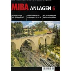 MIBA Anlagen 6. Modellbahn in Perfektion