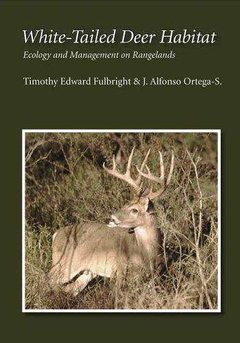 White-tailed Deer Habitat: Ecology And Management on Rangelands (Perspectives on South Texas)