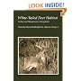 White-tailed Deer Habitat: Ecology And Management on Rangelands (Perspectives on South Texas)