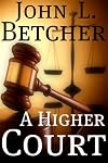 A Higher Court