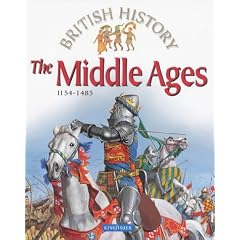 The Middle Ages: 1154-1485 (British History)